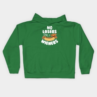 No Losers Only Wieners Kids Hoodie